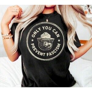 PROTEST Black “Only You Can Prevent Fascism” Human Rights Bear Tee Shirt